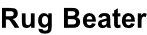 Rug Beater